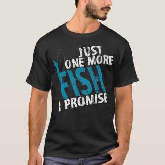 Noch ein Fisch, den ich verspreche, Funny Fishing T-Shirt