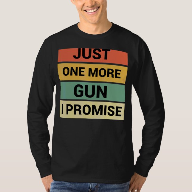 Noch ein Gun verspreche ich 3 T-Shirt (Vorderseite)