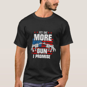 Noch ein Gun verspreche ich Shirt-Geschenk für Gun T-Shirt