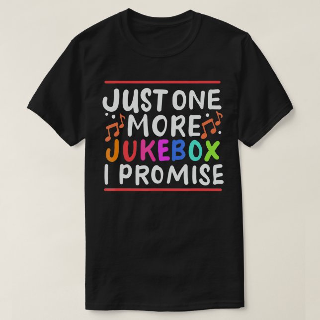 Noch ein Jukebo verspreche ich T-Shirt (Design vorne)