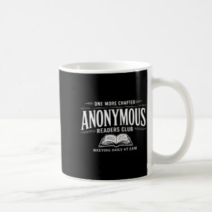 Noch ein Kapitel anonymer Leserverein Buchliebhabe Kaffeetasse