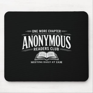 Noch ein Kapitel anonymer Leserverein Buchliebhabe Mousepad