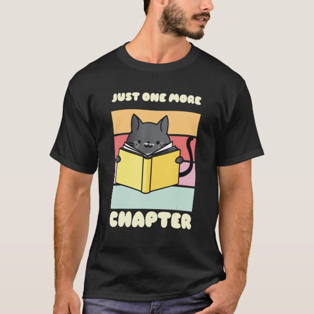 Noch ein Kapitel Funny Cat Reading Book for B T-Shirt (Vorderseite)