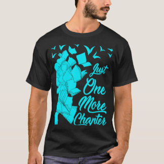 Noch ein Kapitel-Zitat für Leser 1 T-Shirt