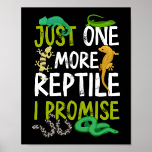 Noch ein Reptil verspreche ich Snake Lizard Gecko Poster