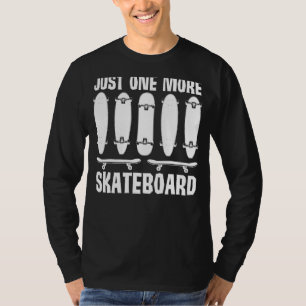 Noch ein Skateboard-Gag-Joke Skateboarding En T-Shirt