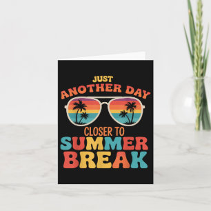 Noch ein Tag Naher, um die Sommerpause letzten Tag Karte