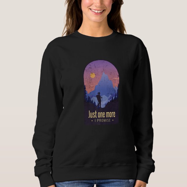Noch ein Versprechen verspreche ich Mountain Trekk Sweatshirt (Vorderseite)