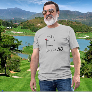 Noch eine Kraft bei 50 Geburtstagsgolfthema T-Shirt
