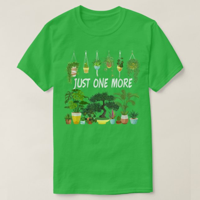 Noch eine Pflanze Gärtnerfreunde Garten T-Shirt (Design vorne)
