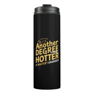 Noch einen Grad heißere Master-Abschlussfeier Thermosbecher