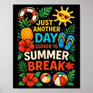 Noch einen Tag Naher zum Sommerpause-Lehrer Su Poster