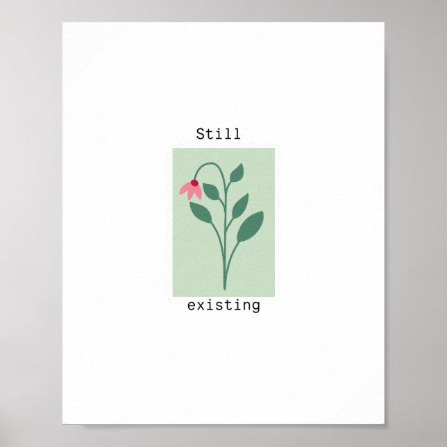 Noch existierendes minimalistisches Blumenstempeld Poster (Vorne)
