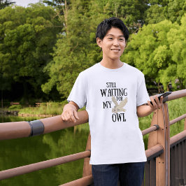Noch gewartet für meinen Eule lustigen Zauberlehrb T-Shirt