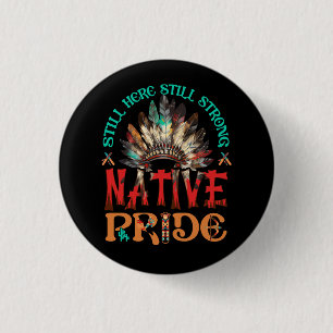 Noch immer hier Starker Nationalstolz USA Heritage Button