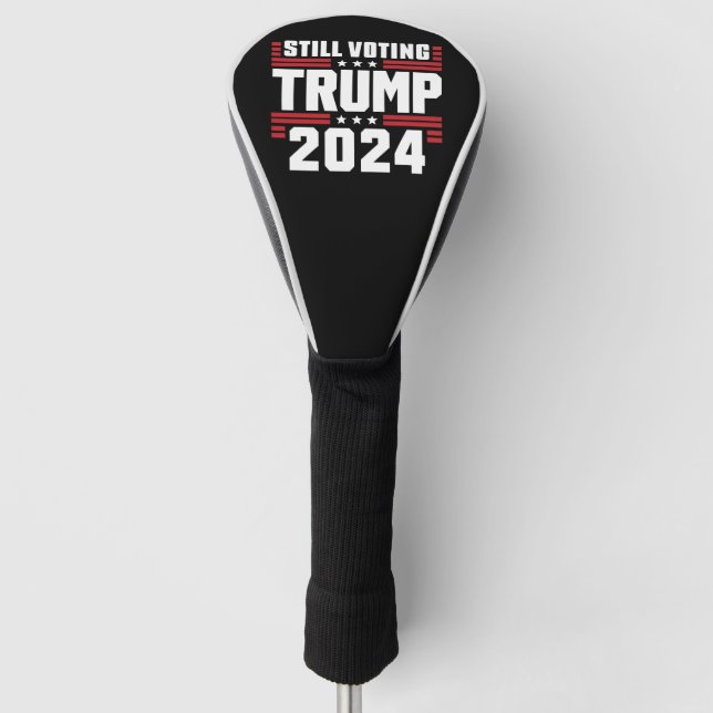 Noch immer stimmt Trump 2024 über die patriotische Golf Headcover (Vorderseite)