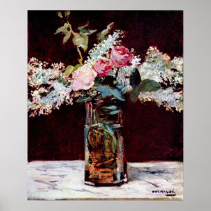 Noch Leben, Flieder und Rosen durch Edouard Manet Poster