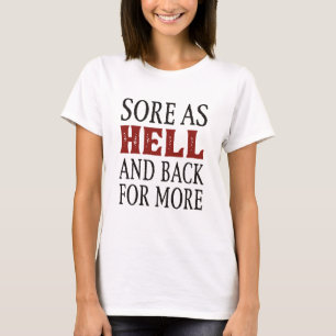 Noch mehr Wunden als Hölle und zurück T-Shirt