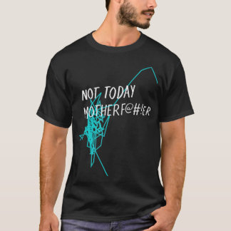 noch nicht heute Motherf@#!er - NTMF Offizieller T T-Shirt