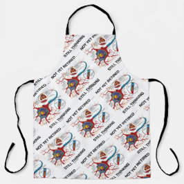 Noch nicht müde ... Noch immer denken Neuron Synap Schürze