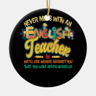 Noch nie Mess mit dem Englischlehrer Funny Grammar Keramik Ornament