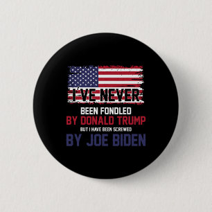 Noch nie von Donald Trump betrogen, aber von Trump Button