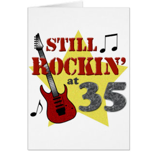 Noch Rockin bei 35