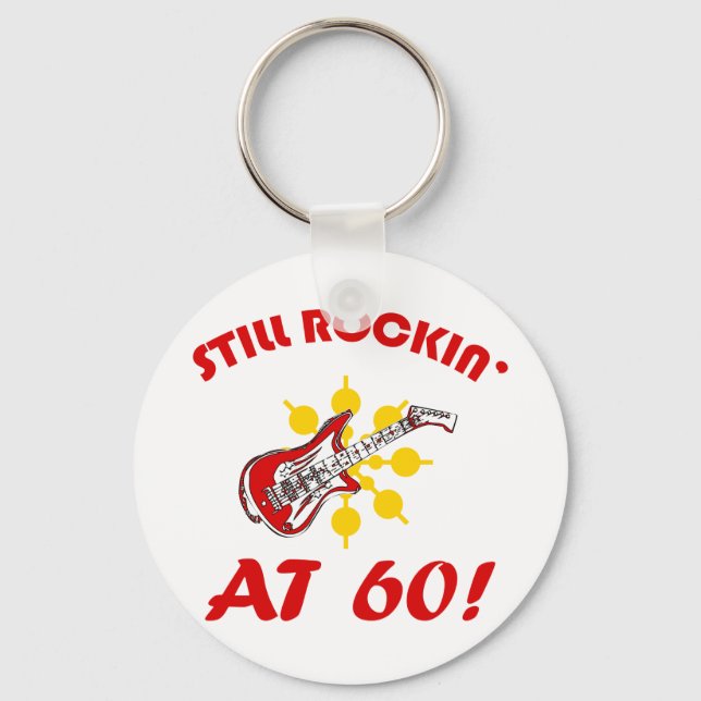 Noch Rockin' bei 60! Schlüsselanhänger (Vorderseite)