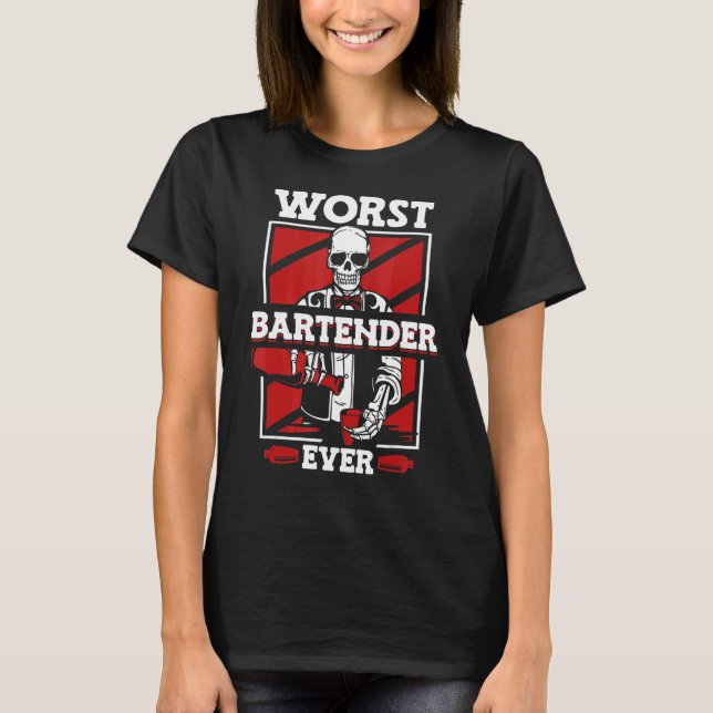 Noch schlimmster Barkeeper je Mixologe Barmann Bar T-Shirt (Vorderseite)