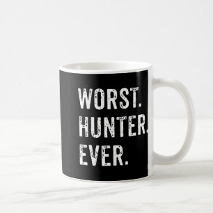 Noch schlimmster Jäger je lustige Jagd Hirsch Camp Kaffeetasse