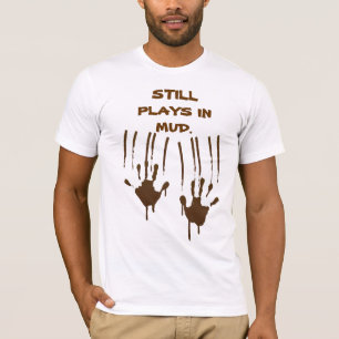 Noch Spiele Schlamm-im grundlegenden T-Shirt