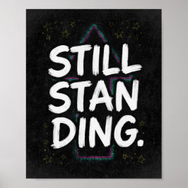 Noch Stehendes Retro-Motivationszitat Poster
