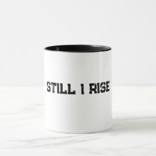 Noch steige ich motiviert durch schwierige Zeiten Tasse