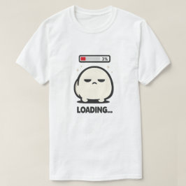 Noch wird geladen 3% - Süße müde Figur lustige Kun T-Shirt