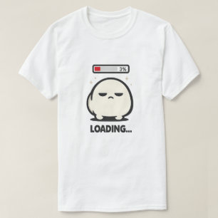Noch wird geladen 3% - Süße müde Figur lustige Kun T-Shirt