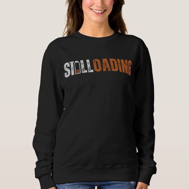 Noch wird geladen sweatshirt (Vorderseite)