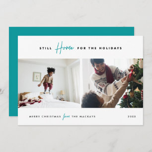 Noch Zuhause für Feiertage   Funny 2 Foto Feiertagskarte