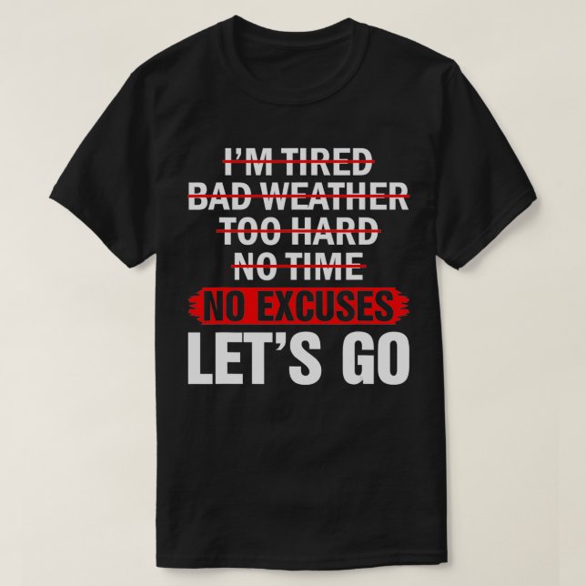 NoExcusesLetsGo Motivierend Workout T-Shirt (Design vorne)