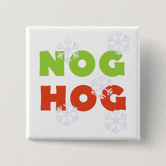 Nog Hog Holiday Tshirts und Geschenke Button (Vorderseite)