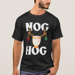Nog Hog National Eggnog Day Egg Nog T-Shirt