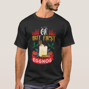 Nog Hog - National Eggnog Day - Egg Nog Weihnachte T-Shirt
