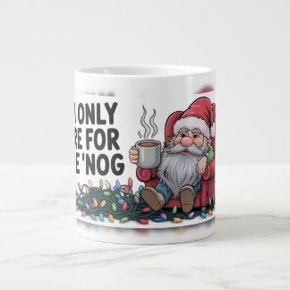 "Nog Only Santa" Jumbo-Tasse