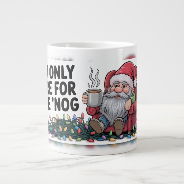 "Nog Only Santa" Jumbo-Tasse (Vorderseite)