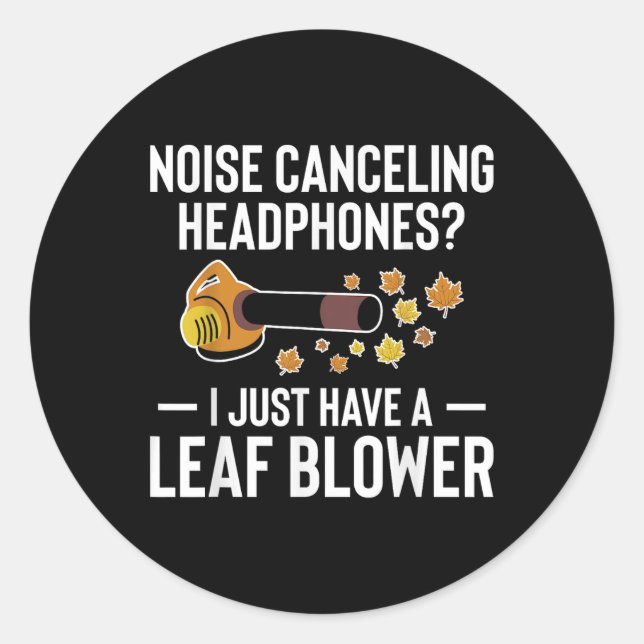 Noise Canceling Headphones_ Leaf Blower Autumn  Runder Aufkleber (Vorderseite)