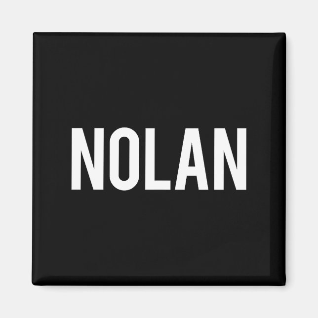 Nolan - Cool New Funny Name Fan Gift Tee  Magnet (Vorne)