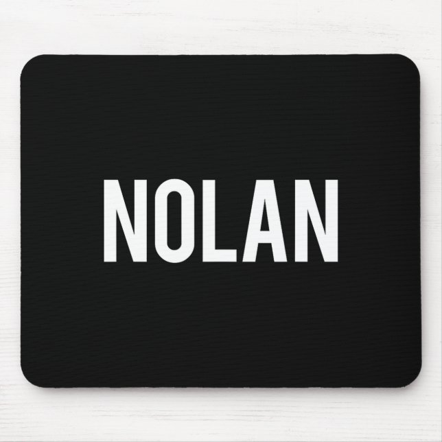 Nolan - Cool New Funny Name Fan Gift Tee  Mousepad (Vorne)