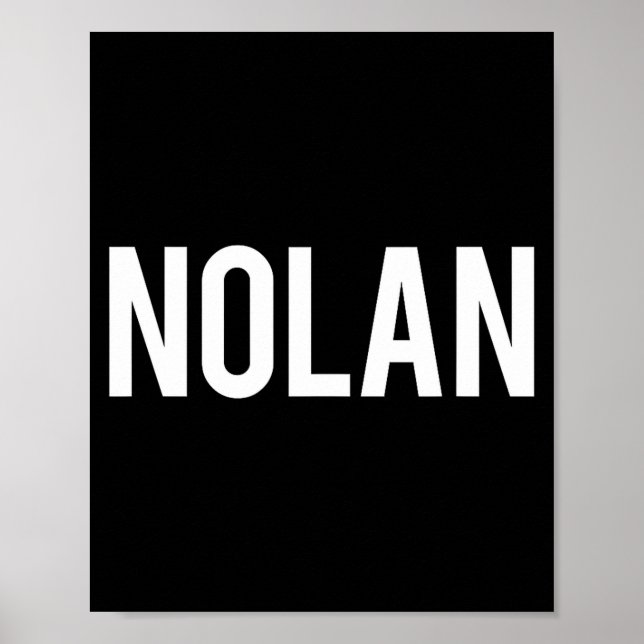 Nolan - Cool New Funny Name Fan Gift Tee  Poster (Vorne)