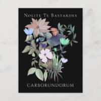 Nolite Te Bastardes Carborundorum
