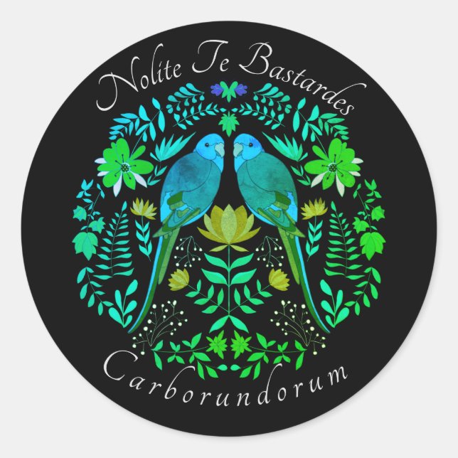 Nolite Te Bastardes Carborundorum Runder Aufkleber (Vorderseite)