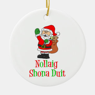 Nollaig Shona Duit Irish Christmas Santa Keramik O Ornament